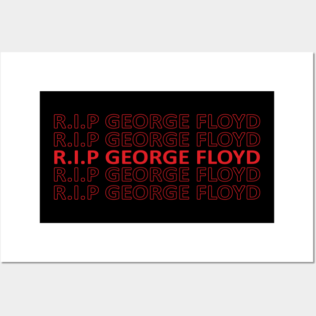 RIP George Floyd I Cant Breathe Wall Art by Karamaster